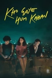 Kho Gaye Hum Kahan film özeti